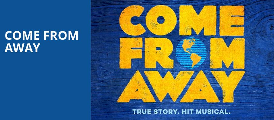 Come From Away, Stanley Theatre, Utica