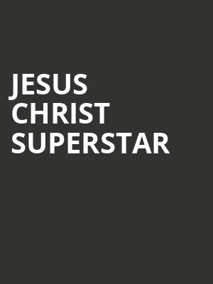 Jesus Christ Superstar, Stanley Theatre, Utica