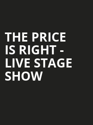 The Price Is Right Live Stage Show, Stanley Theatre, Utica